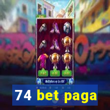 74 bet paga